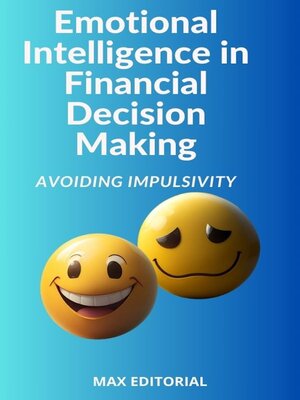 cover image of Emotional Intelligence in Financial Decision Making